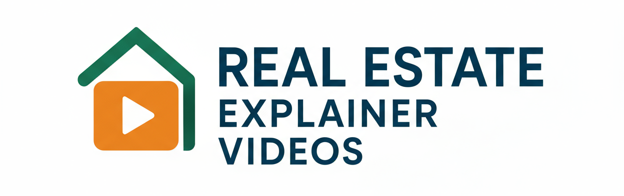 Real Estate Explainer Videos